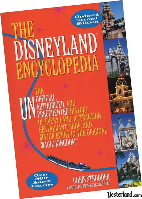 Book Review at Yesterland: The Disneyland Encyclopedia, 2nd Edition, by Chris Strodder