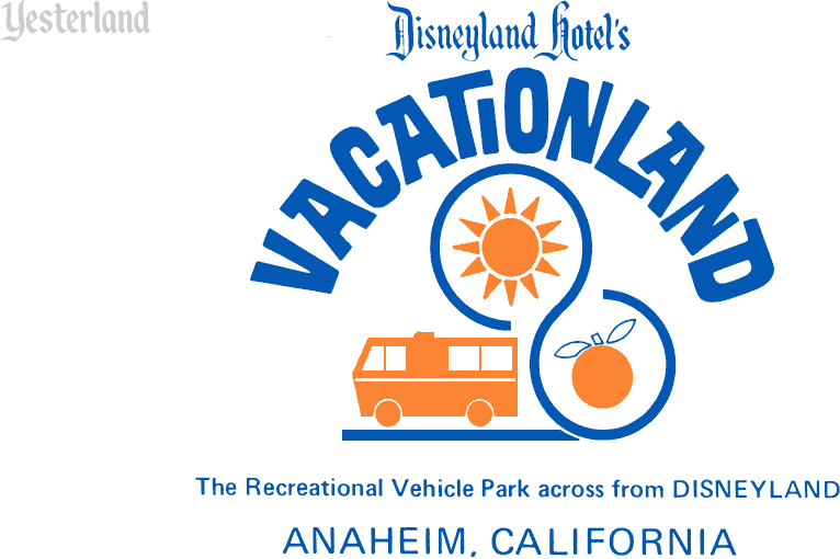 Vacationland RV Park across the street from Disneyland
