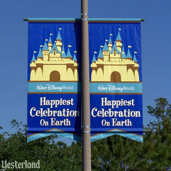 “Happiest Celebration on Earth” banner