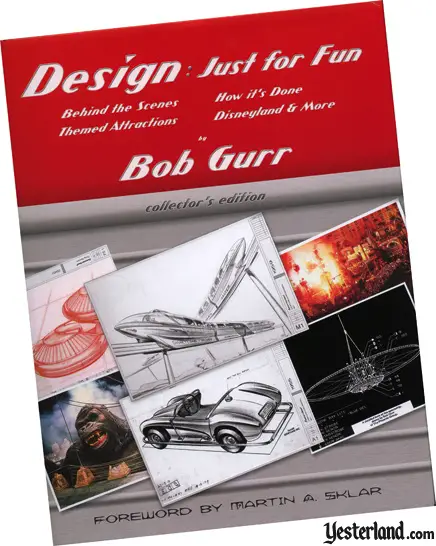Book Review at Yesterland: Design: Just for Fun by Bob Gurr
