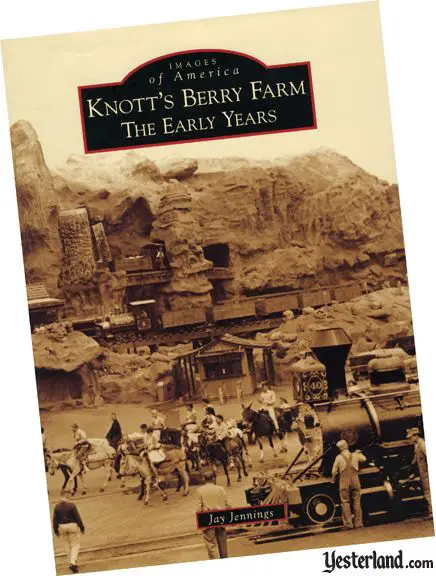 Knott’s Berry Farm: The Early Years front book cover