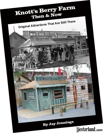 Knott’s Berry Farm: Then & Now