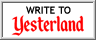 Write to Yesterland